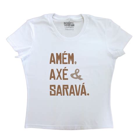 Camiseta Maria Patuá Amém Axé Saravá Camisetas Umbanda Maria Patuá