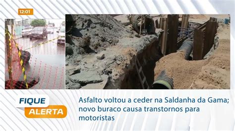 Asfalto Voltou A Ceder Na Saldanha Da Gama Novo Buraco Causa