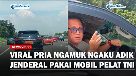 Viral Pria Ngamuk Ngaku Adik Jenderal Pakai Fortuner Berpelat Tni