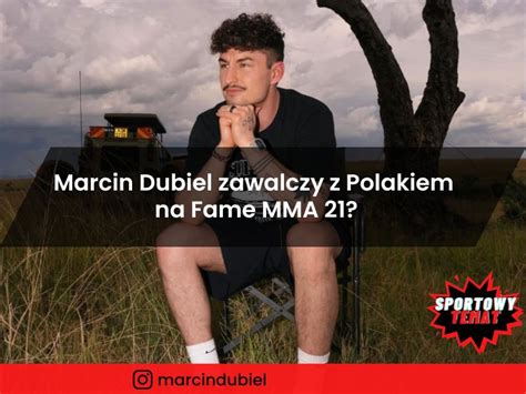 Marcin Dubiel Zawalczy Z Polakiem Na Fame Mma Sportowy Temat