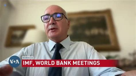 Imf And World Bank Host Meetings In Morocco