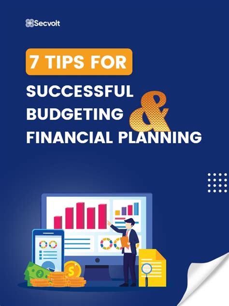 7 Tips For Successful Budgeting And Financial Planning Secvolt
