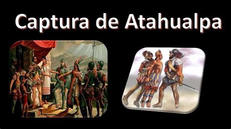 Captura De Atahualpa