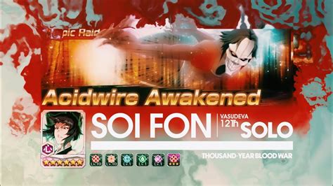 Soi Fon Tybw Solo Acidwire Awakened Epic Raid Bleach Brave Souls