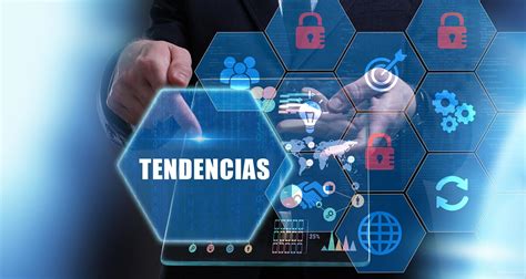 Cuatro Tendencias Tecnol Gicas Que Repuntar N En El Factor