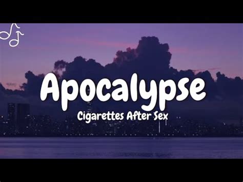 Cigarettes After Sex Apocalypse Lyrics YouTube