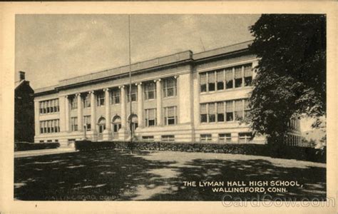 The Lyman Hall High School Wallingford, CT