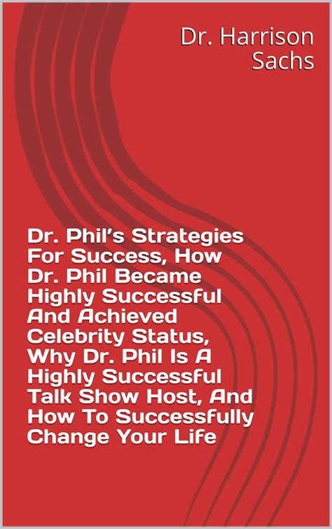 Buy Dr. Phil’s Strategies For Success, How Dr. Phil Became Highly ...