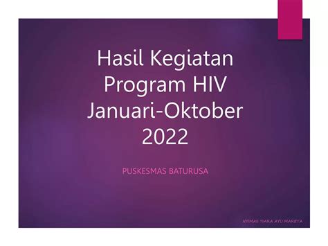 CAPAIAN KEGIATAN PROGRAM HIV Pptx