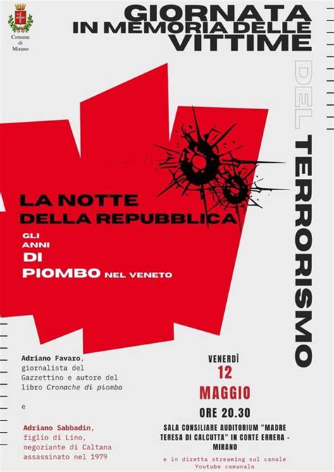 La Notte Della Repubblica Gli Anni Di Piombo Nel Veneto Con Adriano