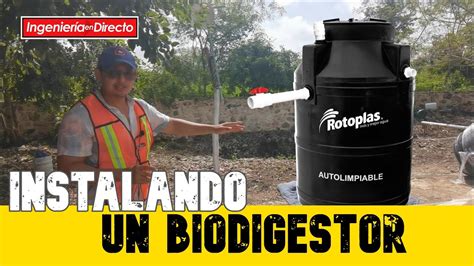 Como Instalar Un Biodigestor Rotoplas Construccion Plomer A Consejos