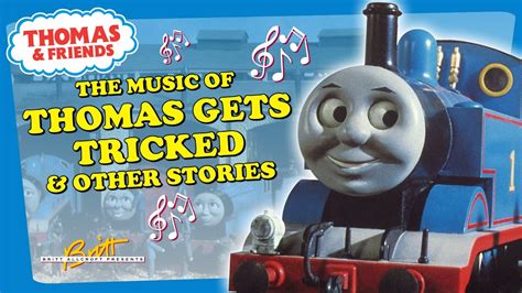 The Music Of Thomas Gets Tricked And Other Stories Youtube