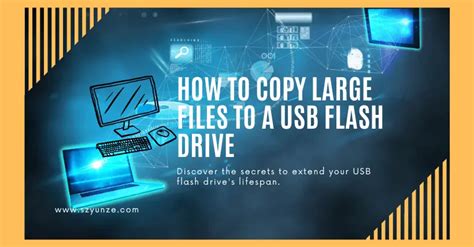 How To Copy Large Files To A USB Flash Drive