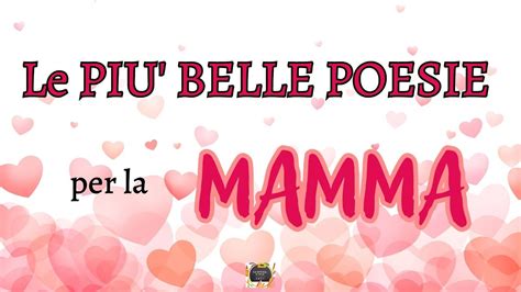 Le Piu Belle Poesie Per La Mamma Festa Della Mamma Filastrocche E