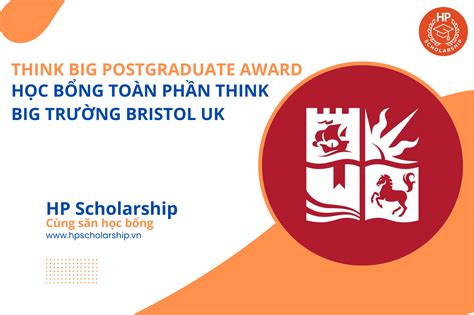 Học Bổng Toàn Phần Think Big Trường Bristol Uk Think Big Postgraduate