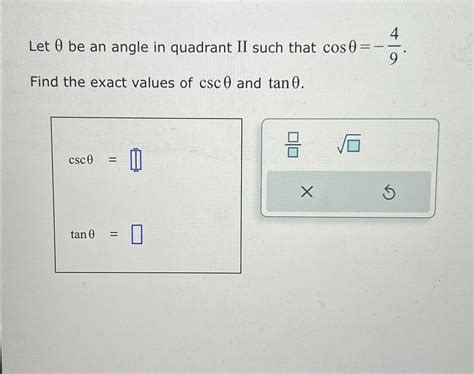 Solved Let θ be an angle in quadrant II such that Chegg