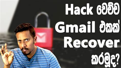 How To Recover A Hacked Or Disabled Gmail Account Sinhala Cyber Security 2021 Youtube