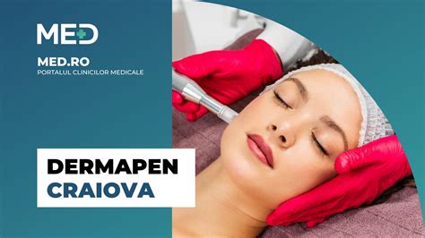 Dermapen Craiova Top Clinici Pre Uri Programare Online