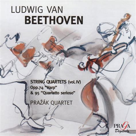 Ludwig Van Beethoven Prazak Quartet The Complete String Quartets