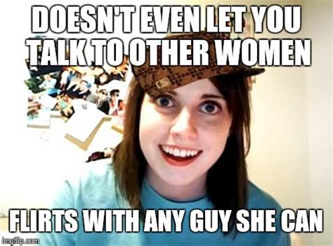 Overly Attached Girlfriend Meme Imgflip