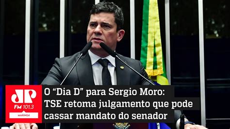 O Dia D Para Sergio Moro TSE Retoma Julgamento Que Pode Cassar