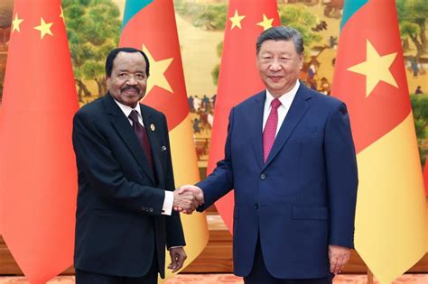 Chinese Cameroonian Presidents Announce Elevation Of Bilateral Ties