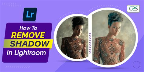 Proven Steps On How To Remove Shadows In Lightroom