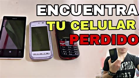 Como Encontrar Tu Telefono Perdido De Forma Facil Y Sin Programas Youtube