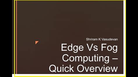 Edge Vs Fog Computing All What You Need To Know Youtube