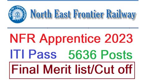 Rrc Nfr Apprentice Merit List Iti Pass Railway Apprentice Final