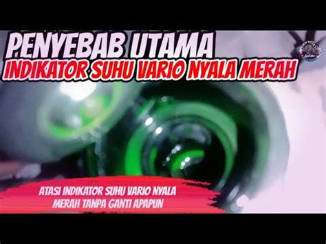 Penyebab Lampu Indikator Vario Menyala Merah Youtube