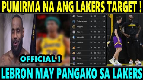 Just In Pumirma Na Ang Lakers Target Lebron May Pangako Sa Lakers