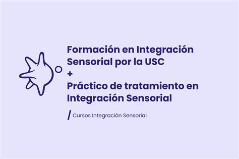 Formación en Integración Sensorial por la USC Práctico de tratamiento