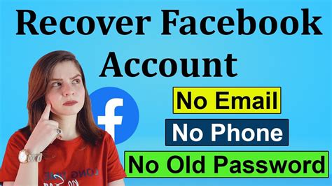 Method To Recover Facebook Account Without Email And Phone