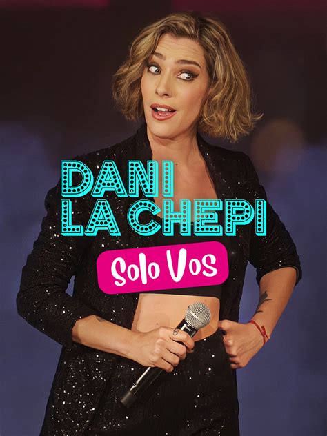 Prime Video Dani La Chepi Only You