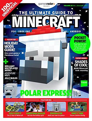 Gamesradar Presents The Ultimate Guide To Minecraft Vol 10 December