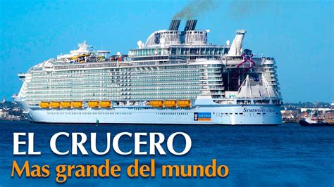 El Crucero M S Grande Del Mundo Documental Jvamos Youtube