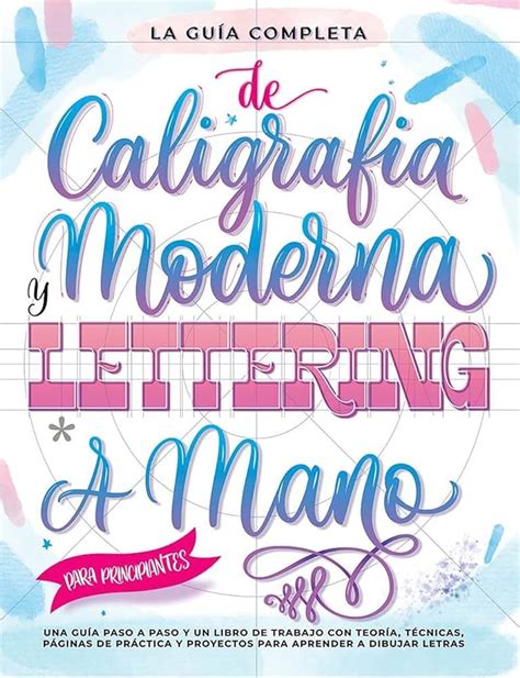 Letrearte Descubre El Arte De Dibujar Letras Bonitas Con Este Cuaderno