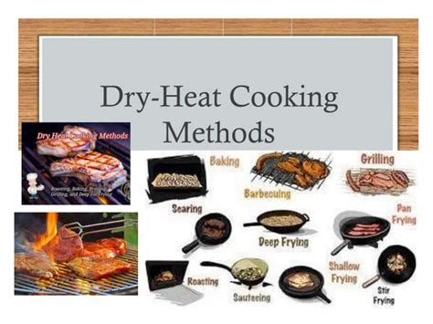 Dry heat methods of cooking | PPT