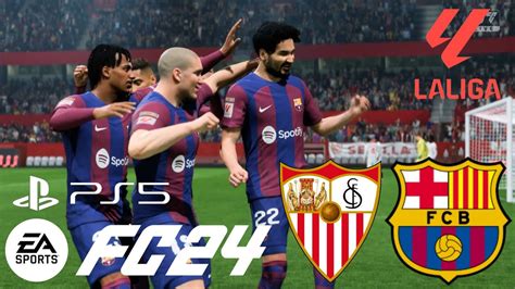 Fc Jugando Liga Espa Ola Sevilla Fc Vs Barcelona Gameplay Sin