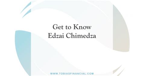 Get To Know Edzai Chimedza Tobias Financial Advisors