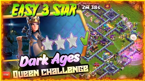 Easy 3 Star Dark Ages Queen Challenge Clash Of Clans Tamil Youtube