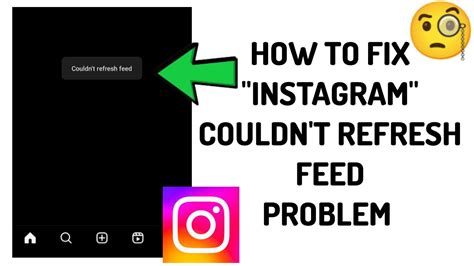 How To Fix Instagram Couldn T Refresh Feed Problem Tech Issues