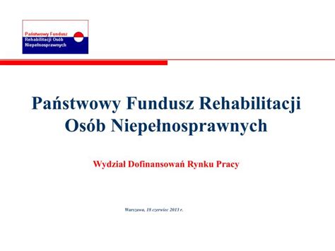 PPT Państwowy Fundusz Rehabilitacji Osób Niepełnosprawnych Wydział