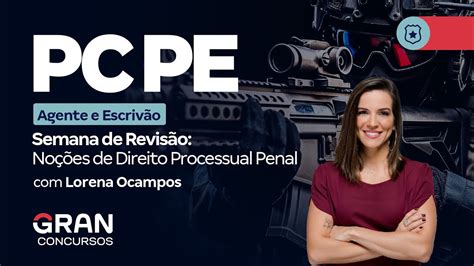 Concurso Pc Pe Agente E Escrivão Semana De Revisão Noções De Direito