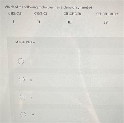 Solved Which of the following molecules has a plane of | Chegg.com