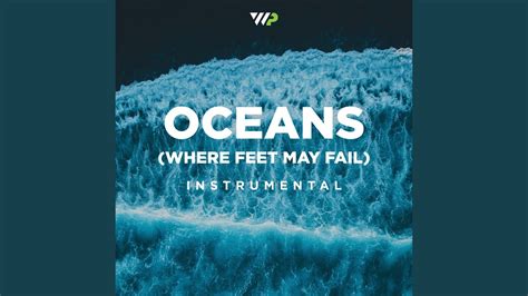 Oceans (Where Feet May Fail) [Instrumental] - Worship Portal | Shazam