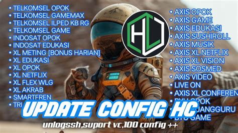 UPDATE CONFIG HC Axis Game Axis XL Indosat Edu Tsel Opok Dll