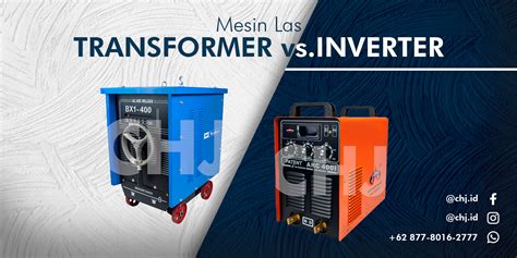 Mesin Las Inverter Vs Transformer Citra Harapan Jaya