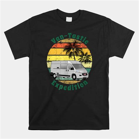 Vantastic Expedition Vanlife Van Camper Lover Shirt